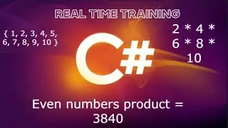 Master C# Programming: Calculate Product of Even Numbers Without LINQ - Coding Interview Prep