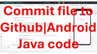 How to commit a file to GitHub programmatically from your Android app java code?