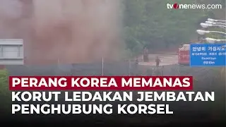 Korea Utara Ledakan Jembatan Penghubung Dengan Korea Selatan | OneNews Update