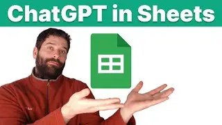 How to Use ChatGPT in Google Sheets (Assistants API v2 Tutorial)