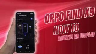 How to Turn On Always On Display on OPPO Find X9