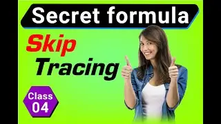 Secret Formula of skip tracing of real state Class 4