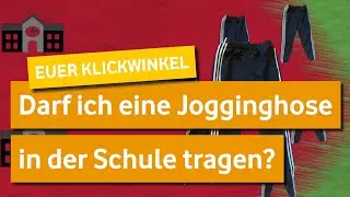 Kontroverses Verbot: Der Konflikt um die Jogginghose | Sonderpreis Klickwinkel Wettbewerb 2021