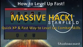 Fastest Way to Level Up in Starfield! How to Quickly Gain Xp and Level Up Combat Skills!