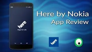 Review: HERE Maps by Nokia