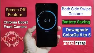 Screen Off Feature For All Realme, Both Side Swipe Gesture, Battery Saving, Downgrade, Realme FAQ