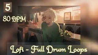 [FREE Lofi Sample Packs] 80 BPM Serpent Lofi Full Drum Loops 5 | Free Download Stock Drum Samples