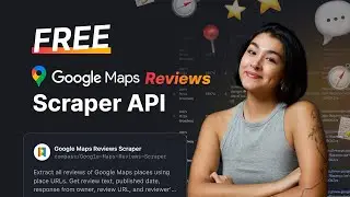 FREE Google Maps Reviews Scraper API - How to Scrape Google Reviews