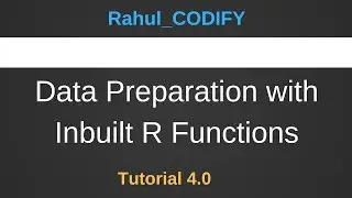 Data Preparation With Inbuilt R Functions [R Data Science Tutorial 4.0]