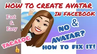 HOW TO CREATE AVATAR IN FACEBOOK | NO AVATAR | HOW TO FIX IT