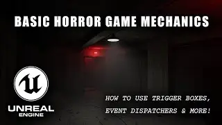Unreal Engine Horror Game Mechanics - Triggering Alarms, Puzzles & More | UE5 Tutorial