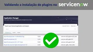 ServiceNow: Como validar a instalação de plugins