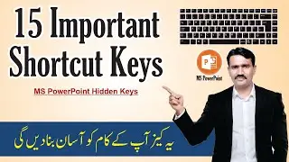 15 Most Important PowerPoint shortcut keys || Boosting workflow with PowerPoint shortcuts in Urdu