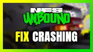 How to FIX Need for Speed Unbound Crashing, Freezing, Not Launching, Stuck & Black Screen