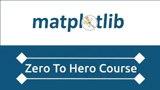 Matplotlib Full Course For Everyone