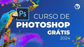 Free and Complete Photoshop Course 2024 from beginner to advanced.