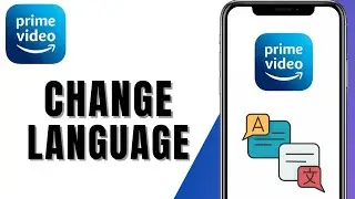 How To Change Language In Prime Video | Select Your Language On Prime Video