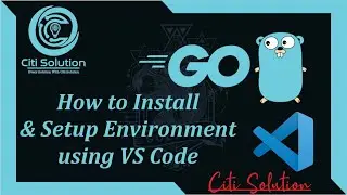 How to Install & Setup GO Language Environment using VS Code | Go language | Visual Studio Code