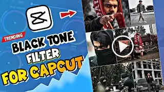 Capcut Viral 📈 Dark Black Filter For Reels & Tiktok 🔥 [100% VIRAL TRICK]