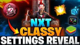 Revealing NXT Classy Free Fire PC Secret Settings for No Recoil Auto Headshot | BlueStacks 5 | MSI 5