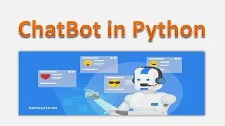 python chatbot tutorial for beginners | python chatterbot | python chatterbot tutorial | harisystems