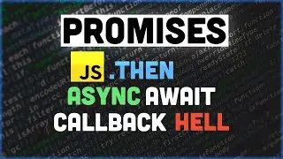 What are JavaScript promises, Async Await and Callback hell explained in 5 minutes