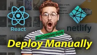 How to deploy a react application using Netlify | Deploy manually by uploading build folder 