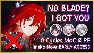 E0 Himeko x March7th & Sunday Rotation | 0 Cycles MoC12 & PF4 | HSR Early Access