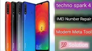 Techno Spark 4 IMEI Number Repair Modem Meta Tool 💯 Solution