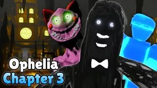 Ophelia Chapter 3 - Full Walkthrough (Roblox)
