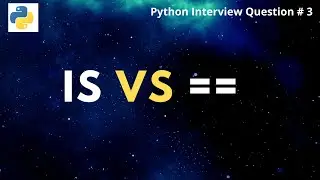 == vs is in Python |  Python Interview questions 3