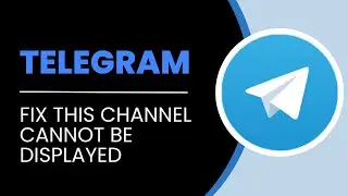 Fixed Telegram This Channel Cannot Be Displayed Because It Was Used To Spread (iPhone) 2024