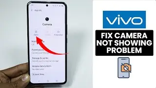 [2026] How to Fix Camera Not Working Problem in Vivo Phone