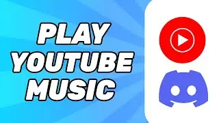 How to Play YouTube Music on Discord