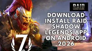 How to Download Install Raid Shadow Legends App on Android 2026