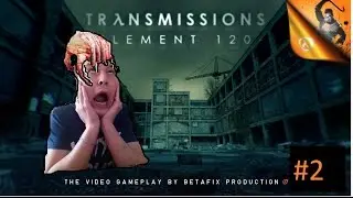 Русский Half-Life 2 Мод ► Transmissions Element 120►Прохождение На Русском. #2