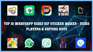 Top 10 Whatsapp Video Gif Sticker Maker Android Appsker