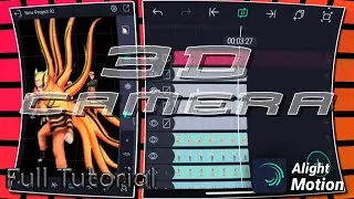 3D camera and null object editing in alight motion full tutorial and preset link