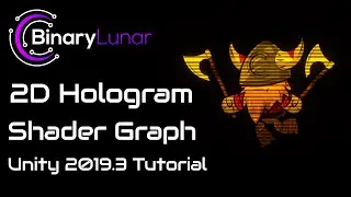 2D Hologram Shader Graph Unity 2019.3 - Tutorial