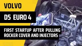 Volvo S60, 2006, EURO 4, D5 diesel engine first startup after pulling rocker cover and injectors