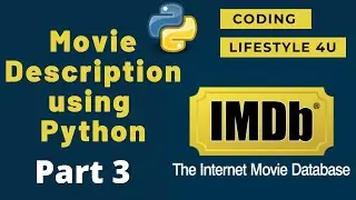 Movie Description Using Python Part 3 | Python Project for Absolute Beginners | Step by Step