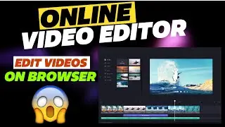 Online Video Editor - Now Edit Video With Web Browser ⚡⚡ |  Best & Free Online Video Editor | TechCM