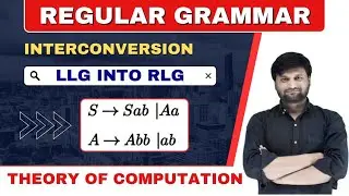 Conversion from Left Linear to Right Linear Grammar | Regular Grammar |TOC |FLAT