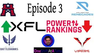 2023 XFL Episode 3 - Week 5 Power Rankings! - Every Team Worst to Best