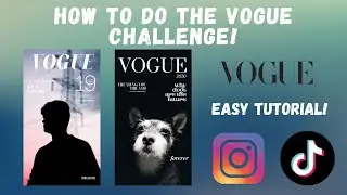 How to do the Vogue Challenge! (Easy Tutorial)