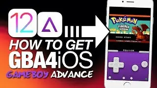 How To Play GAMEBOY ADVANCE On iOS 12 With GBA4iOS On iPhone
