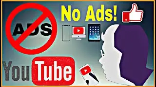 How to Stop Ads on YouTube? Block YouTube Ads | Easy Trick!