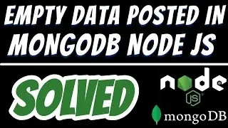 Empty data getting posted in Mongodb database using Node JS Postman SOLVED