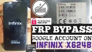 Infinix X624b Frp Bypass Google Account [Remove Google Account verification On INFINIX HOT 7]