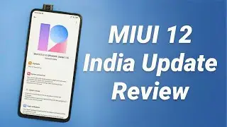 Redmi K20 Pro India MIUI 12 Official Global Stable Update Review *EARLY LOOK*